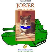 Joker, chat de guerre
