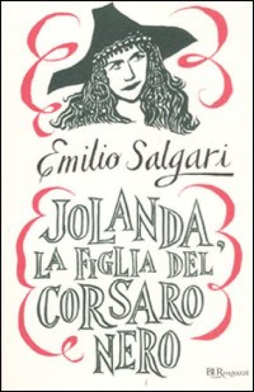 Jolanda, la figlia del Corsaro Nero - Emilio Salgari