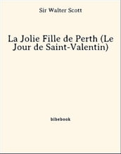 La Jolie Fille de Perth (Le Jour de Saint-Valentin)