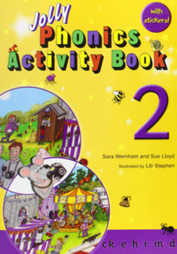 Jolly phonics. Activity book. Per la Scuola elementare. Con espansione online. Vol. 2 - Sue Lloyd - Sara Wernham