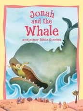 Jonah and the Whale and Other Bible Stories