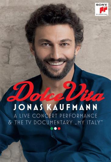 Jonas kaufmann - dolce vita (my italy) - Jonas Kaufmann