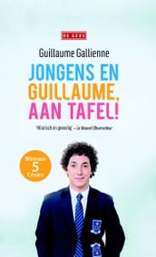 Jongens en Guillaume, aan tafel!