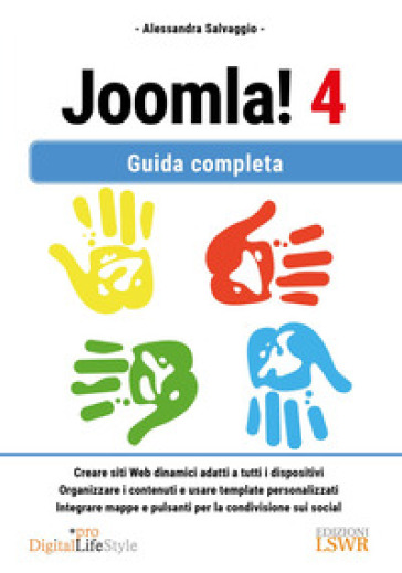 Joomla! 4. Guida completa - Alessandra Salvaggio