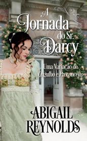 A Jornada do Sr. Darcy: Uma Variação de Orgulho e Preconceito