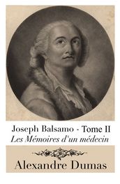 Joseph Balsamo - Tome II (Annoté)