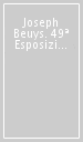 Joseph Beuys. 49ª Esposizione internazionale d arte (Venezia). Ediz. inglese