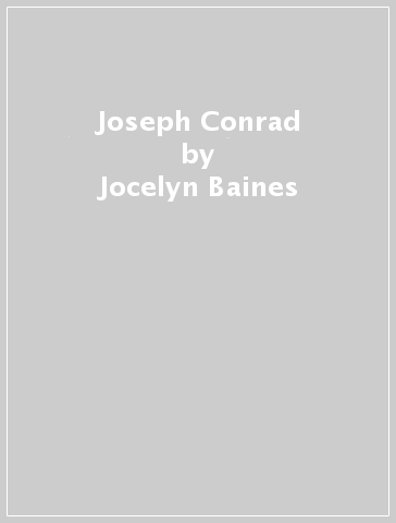 Joseph Conrad - Jocelyn Baines