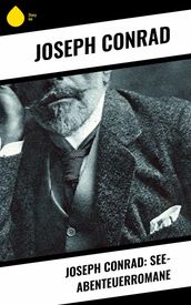 Joseph Conrad: See-Abenteuerromane