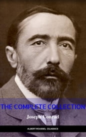 Joseph Conrad: The Complete Collection