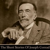Joseph Conrad: The Short Stories