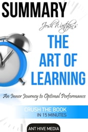 Josh Waitzkin s The Art of Learning: An Inner Journey to Optimal Performance   Summary