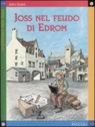 Joss nel feudo di Edrom - John Grant