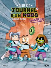 Journal d un Noob - Tome 3