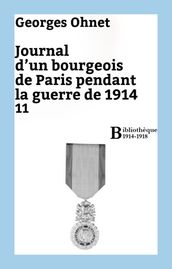 Journal d un bourgeois de Paris pendant la guerre de 1914 - 11
