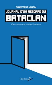 Journal d un rescapé du Bataclan