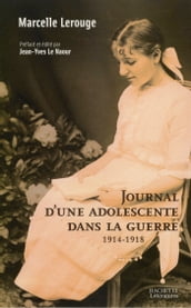 Journal d une adolescente dans la guerre 1914-1918