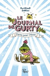 Le Journal de Gurty (Tome 2) - Parée pour l hiver