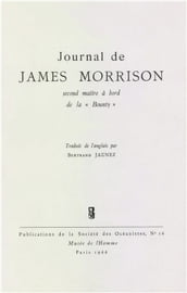 Journal de James Morrison, second maître à bord de la «Bounty»