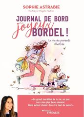 Journal de bord d un joyeux bordel !