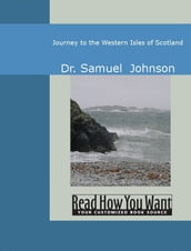 Journey To The Western Isles Of Scotland