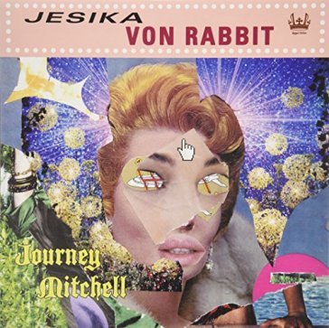 Journey mitchel - JESIKA VON RABBIT