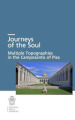 Journeys of the soul. Multiple topographies in the Camposanto of Pisa. Ediz. italiana, inglese e tedesca