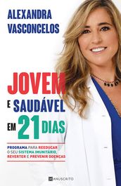 Jovem e saudável em 21 dias