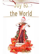 Joy to the World Pure Sheet Music for Organ and Tenor Saxophone, Arranged by Lars Christian Lundholm