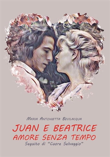 Juan e Beatrice - Maria Antonietta Bevilacqua