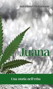 Juana, una storia nell erba
