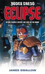 Judge Dredd: Eclipse