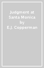 Judgment at Santa Monica