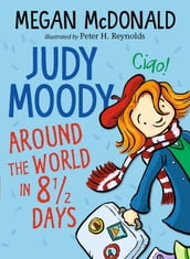 Judy Moody: Around the World in 8 1/2 Days