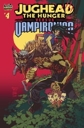 Jughead the Hunger vs Vampironica #4