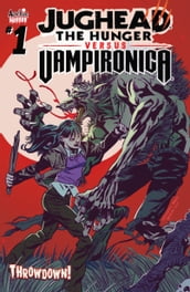 Jughead the Hunger vs. Vampironica #1
