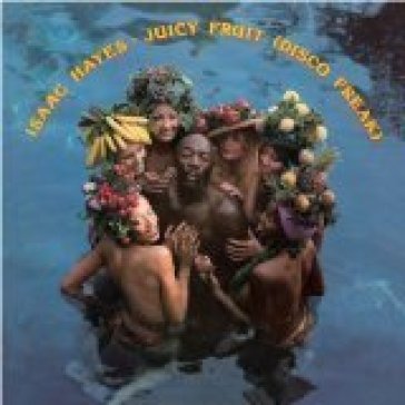Juicyfruit - Isaac Hayes