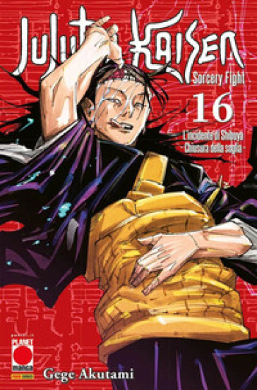 Jujutsu Kaisen. Sorcery Fight. 16: L' incidente di Shibuya. Chiusura della soglia - Gege Akutami