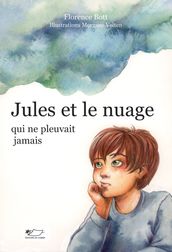 Jules et le nuage qui ne pleuvait jamais