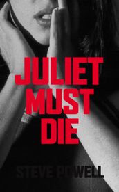 Juliet must die