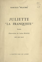 Juliette la franquiste