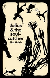 Julius and the Soulcatcher