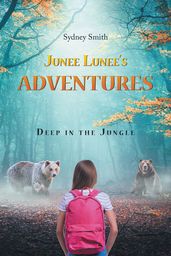 Junee Lunee s Adventures