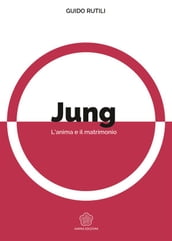 Jung - L anima e il matrimonio