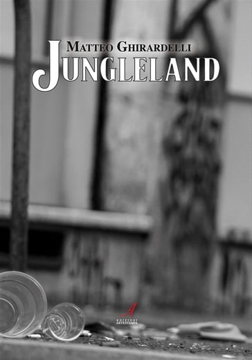 Jungleland - Matteo Ghirardelli