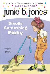 Junie B. Jones #12: Junie B. Jones Smells Something Fishy