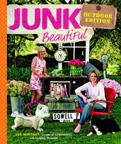 Junk Beautiful Outdoor Edition