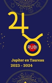 Jupiter en Taureau 2023-2024