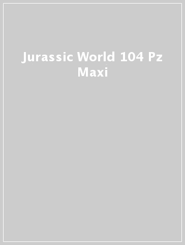 Jurassic World 104 Pz Maxi