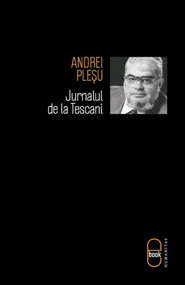 Jurnalul de la Tescani - Andrei Plesu